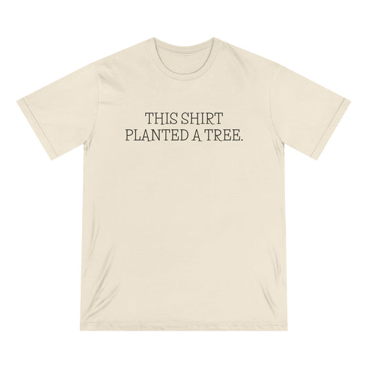 Eco-Friendly Tree Planting T-Shirt, Sustainable Apparel, Nature Lover Gift, Organic Cotton Tee, Earth Day Shirt